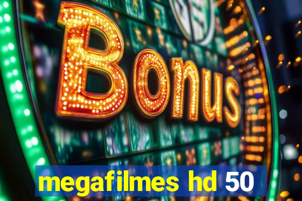 megafilmes hd 50